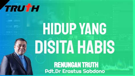 Hidup Yang Disita Habis Renungan Truth 22 Agustus 2024 YouTube