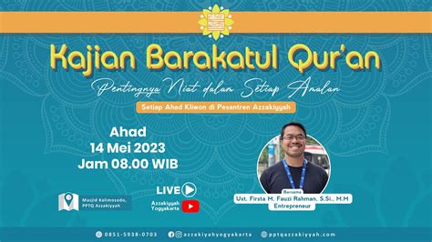 PENTINGNYA NIAT DALAM SETIAP AMALAN Kajian Barakatul Qur An Firsta