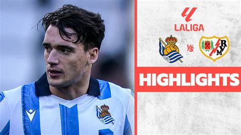 Watch Real Sociedad Vs Rayo Vallecano Highlights Video Online Hd On