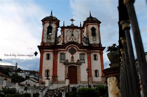 Ouro Preto Onde Poss Vel Aprender E Ver A Historia Do Brasil