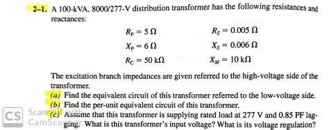 Solved A Kva V Distribution Transformer Chegg