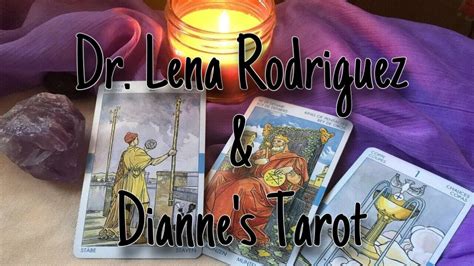 Dr Lena Rodriguez Diannes Tarot Youtube