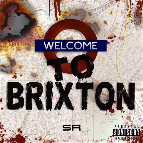 SR (UK) – Welcome to Brixton Lyrics | Genius Lyrics