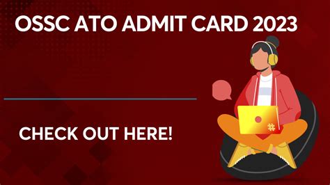 OSSC ATO Admit Card 2023 Examination Date And Other Details