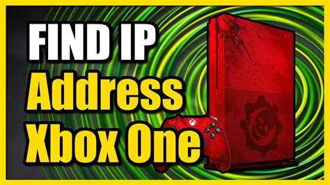 How To Find Xbox One Ip Address And Enter Manual Ip Static Ip Youtube