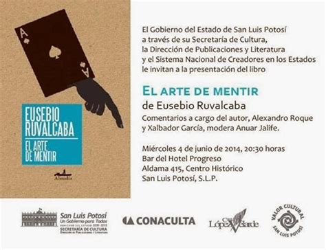 Paraje Tunero Presentacion Del Libro El Arte De Mentir De Eusebio