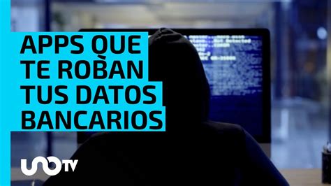 Checa Si Las Tienes Y B Rralas Estas Apps Roban Tus Datos Bancarios