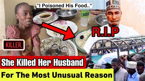 You Wont Believe Why This Woman Killed Her Husband Shocking Youtube