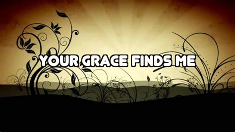 Your Grace Finds Me With Lyrics Matt Redman Christian Worship Music Jesus Music Christian