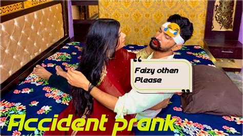 Accident Prank On Wife 🤕 She Got Emotional 😭prank On Wife Youtube