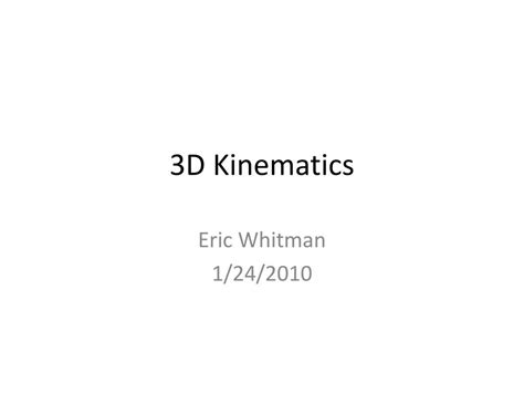 Ppt 3d Kinematics Powerpoint Presentation Free Download Id 6567797