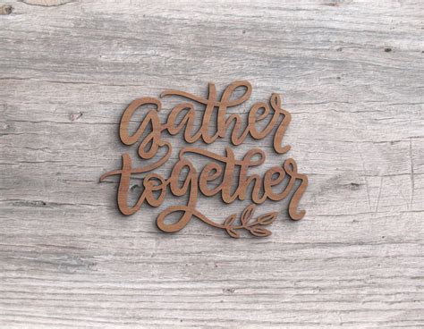 Gather Wood Wall Decor Gather Together Wall Art Gather | Etsy