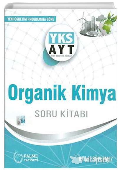 Ayt Organik Kimya Soru Kitab Palme Yay Nevi