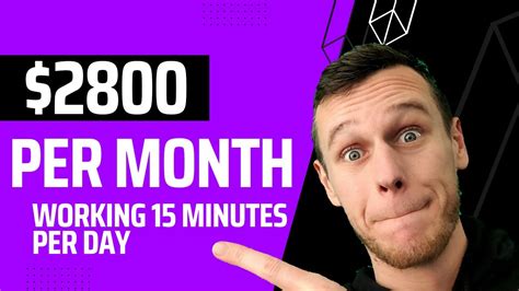 How To Earn 2800 Per Month Working 15 Minutes Per Day Youtube