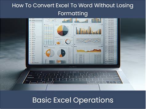 Excel Tutorial How To Convert Excel To Word Without Losing Formatting