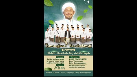 Live Tawangsari Bersholawat Bersama Habib Musthafa Sayyidi Baraqbah