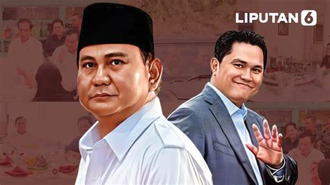 Menteri Kabinet Prabowo Erick Thohir Pasangan Pontensial Lanjutkan