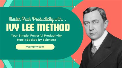 Boost Productivity With The Ivy Lee Method Simple Science Backed Hack