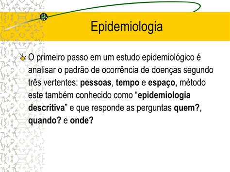 Ppt Epidemiologia E Indicadores De Sa De Powerpoint Presentation Id