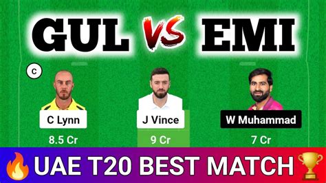 Gul Vs Emi Dream11 Gul Vs Emi Live Gulf Vs Emirates Dream11 Team