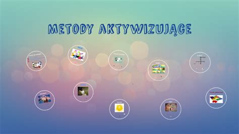 Metody aktywizujące by Ada Oleksy on Prezi