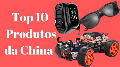 Top 10 Produtos da China para Comprar Só Campeões de Vendas YouTube