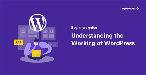 Understanding The Working Of Wordpress