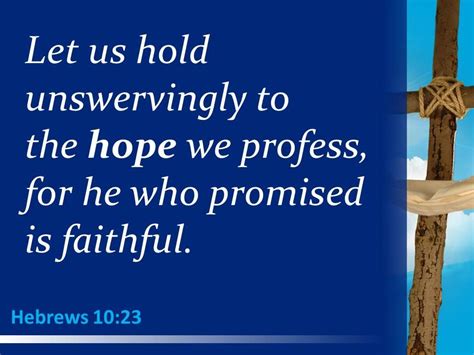 Hebrews He Who Promised Is Faithful Powerpoint Church Sermon