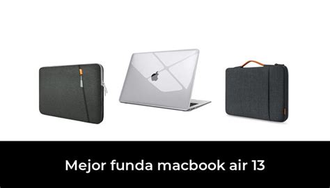 46 Mejor Funda Macbook Air 13 En 2023 Basado En 5017 Comentarios LCampus