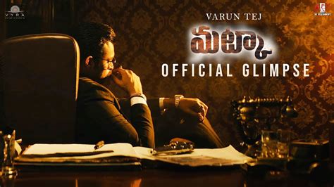 Varun Tej Matka Glimpse Karuna Kumar Meenakshi Nora Fatehi GV