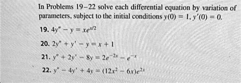 Solved In Problems 19 22 Solve Each Differential Equation By