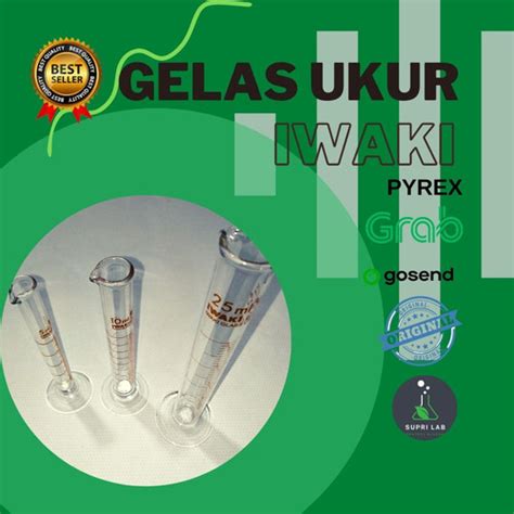 Jual Gelas Ukur Pyrex Glass Measuring Cylinder Iwaki 25 Ml 10 Ml 5 Ml