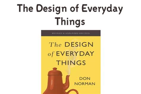 The Design of Everyday Things - A Comprehensive Summary and Analysis - Nepal Database