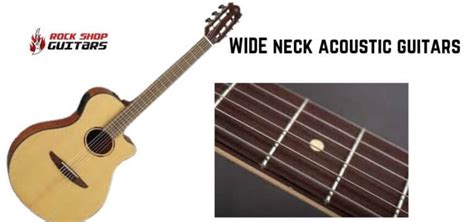 Best Wide Neck Acoustic Guitars In 2022