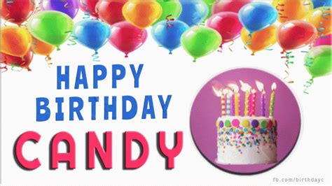 Happy Birthday Candy Images Birthday Greeting Birthday Kim