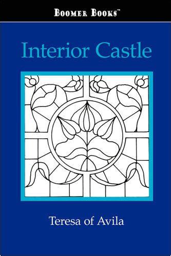 Interior Castle by Of Avila, Teresa: New (2007) | Majestic Books