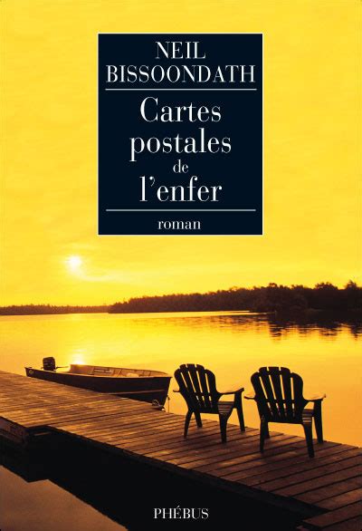 Cartes Postales De L Enfer Broch Neil Bissoondath Achat Livre Fnac