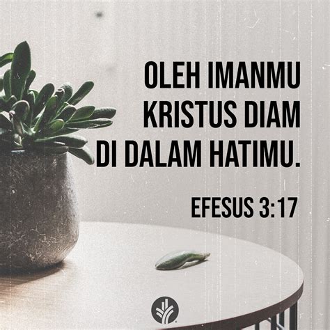 Oleh Imanmu Kristus Diam Di Dalam Hatimu Efesus 3 17 Santapan Rohani