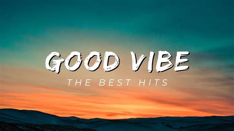 Good Energy 🎵 Good Vibe🎵 Job Relax🎵 Gym Music🎵 Work Music🎵 Youtube