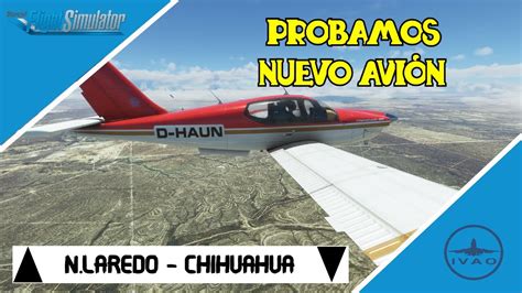 DE VIAJE POR MÉXICO VFR WORLD TOUR ALFA 2021 IVAO ETAPA 5 MMNL