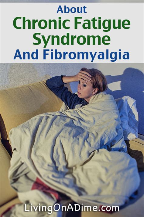 About Chronic Fatigue Syndrome And Fibromyalgia Living On A Dime