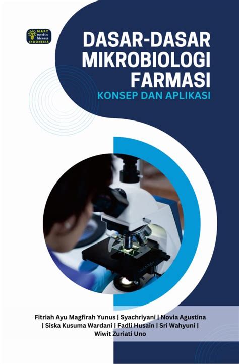 DASAR DASAR MIKROBIOLOGI FARMASI KONSEP DAN APLIKASI PENERBIT MAFY