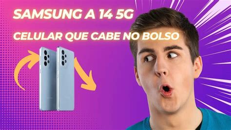 Descubra Como O Samsung Galaxy A G Tornou O G Acess Vel Para Todos