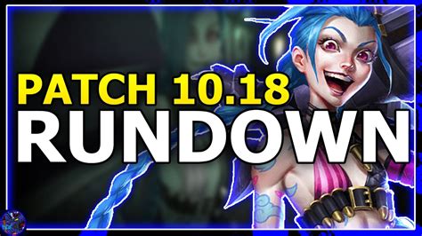 League Of Legends Patch Rundown 10 18 Lets Talk Jinx 197 Youtube