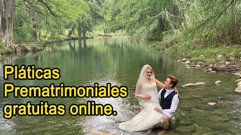 Pláticas Prematrimoniales Online Gratuitas desde Monterrey Nuevo León