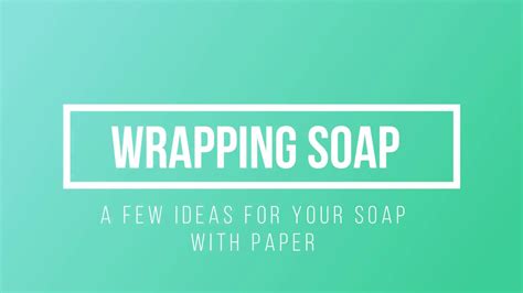 Ideas For Wrapping Handmade Soap With Baking Paper YouTube