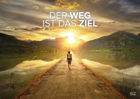 Der Weg ist das Ziel Poster Mutmacher Bücher von Walter Stuber