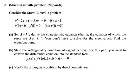 Solved Sturm Liouville Problem Points Consider The Chegg