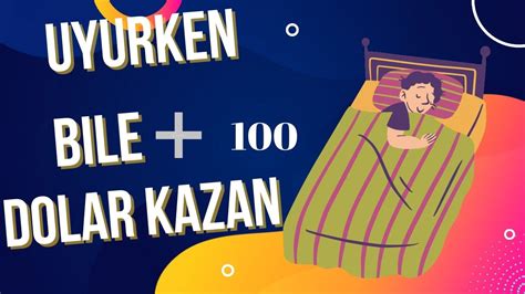 Gece Uyurken Her San Ye Dolar Kazan Nternetten Para Kazanma