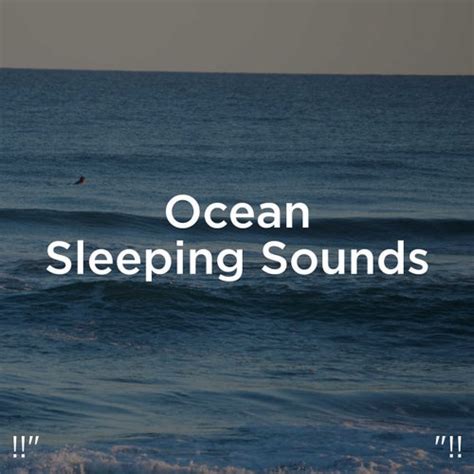 Relaxing Ocean Sounds For Sleep by Ocean Sounds, Ocean Waves For Sleep ...